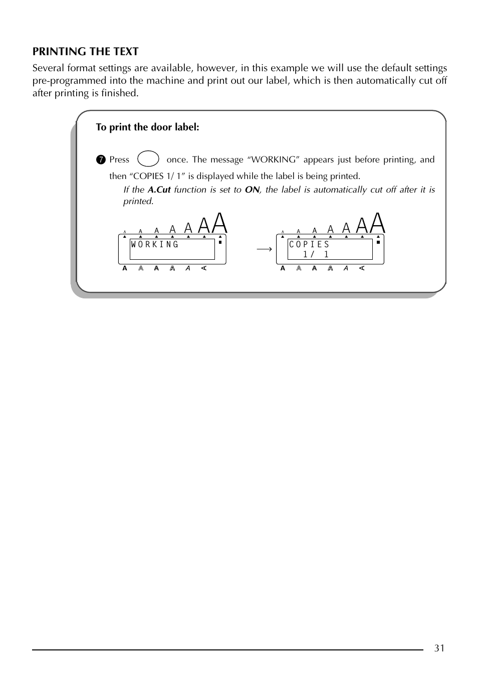 Printing the text, Press | Brother PT-2410 User Manual | Page 35 / 202