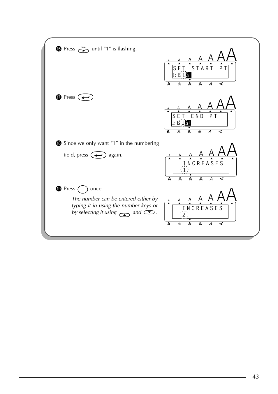 43 f, Press until “1” is flashing, Press | Brother PT-2410 User Manual | Page 47 / 202