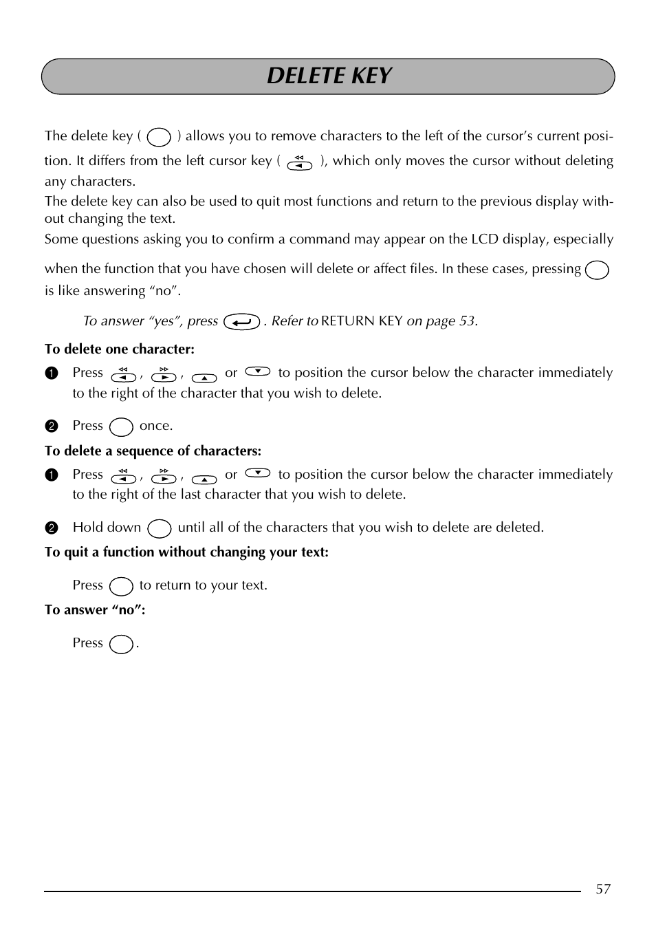 Delete key, Press to return to your text. to answer “no, Press | Brother PT-2410 User Manual | Page 61 / 202