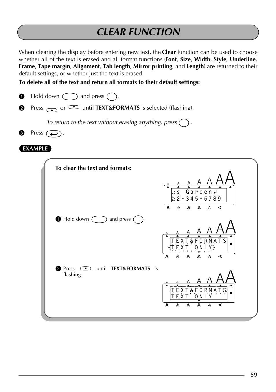 Clear function, Hold down and press, Press until text&formats is flashing | Brother PT-2410 User Manual | Page 63 / 202