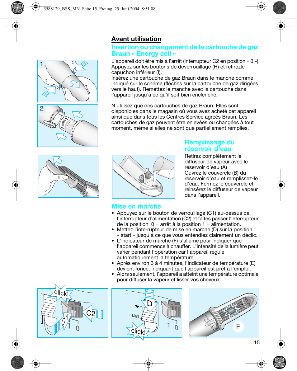 Click, Mise en marche, Remplissage du réservoir d’eau | Braun BSS Cordless Straightener User Manual | Page 13 / 51