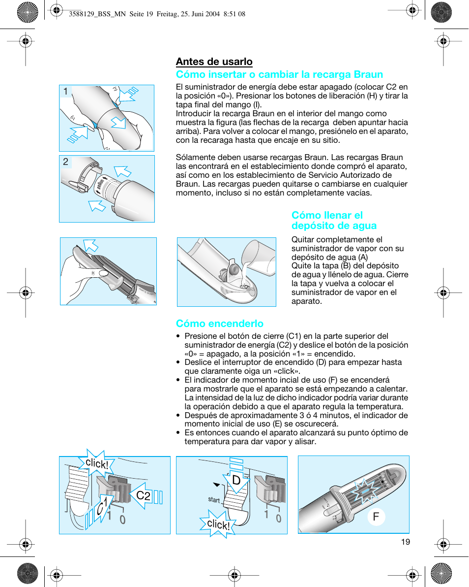 Click, Cómo encenderlo, Cómo llenar el depósito de agua | Braun BSS Cordless Straightener User Manual | Page 17 / 51