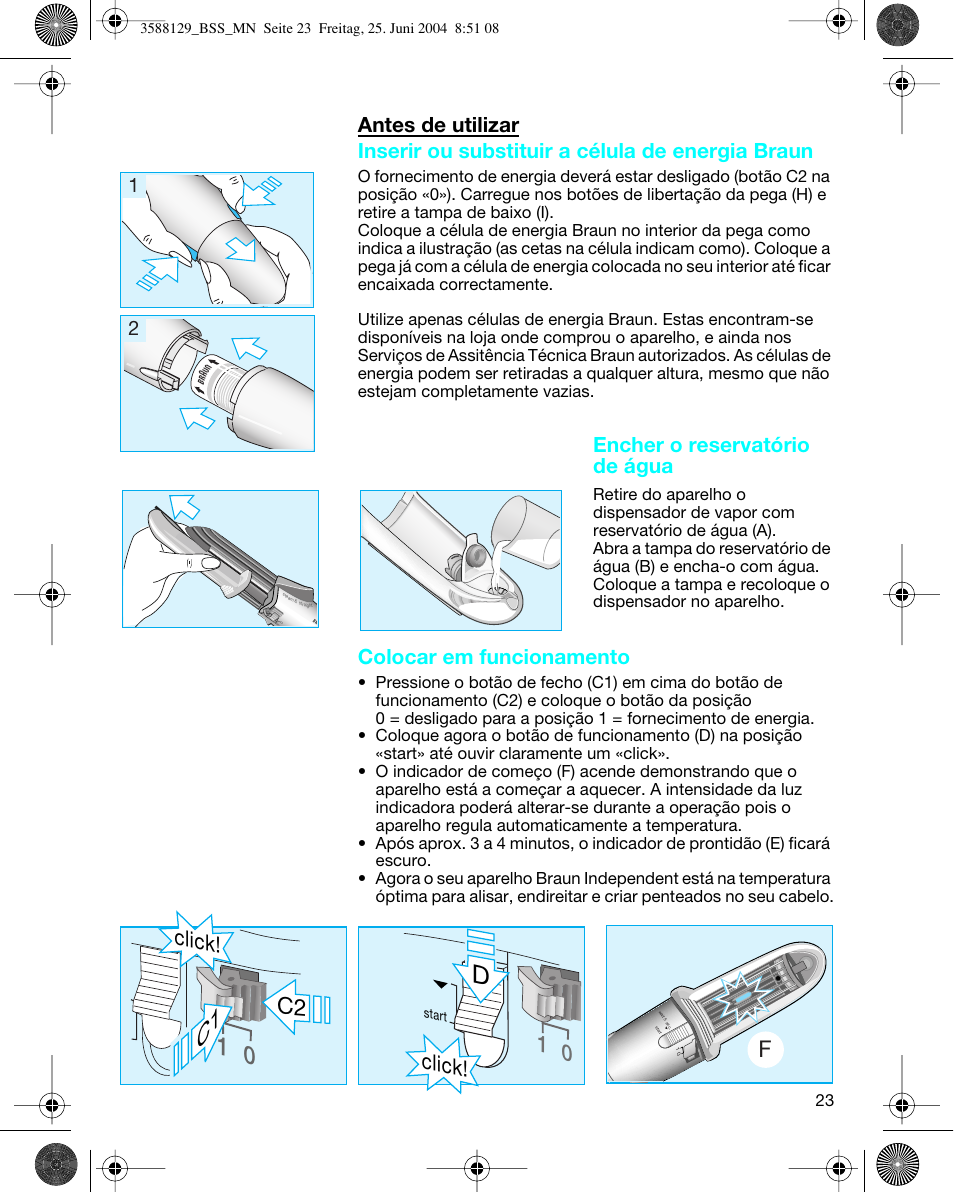 Click, Colocar em funcionamento, Encher o reservatório de água | Braun BSS Cordless Straightener User Manual | Page 21 / 51