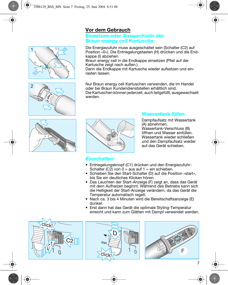 Click, Einschalten, Wassertank füllen | Braun BSS Cordless Straightener User Manual | Page 5 / 51