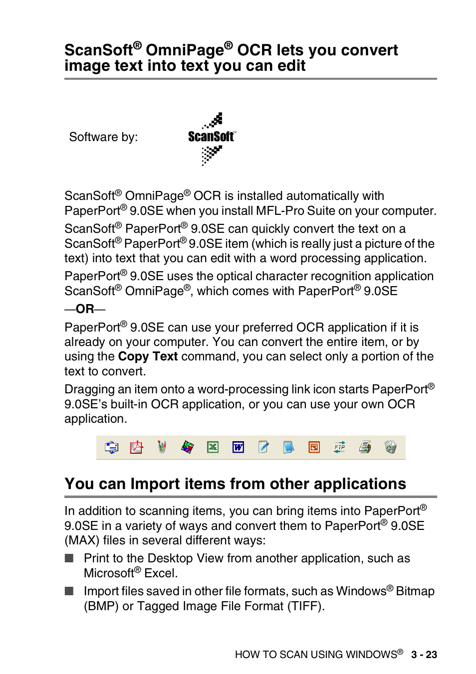 You can import items from other applications, Scansoft, Ocr lets you convert | Image text into text you can edit -23, You can import items from other applications -23, Omnipage | Brother DCP-8040 User Manual | Page 69 / 178