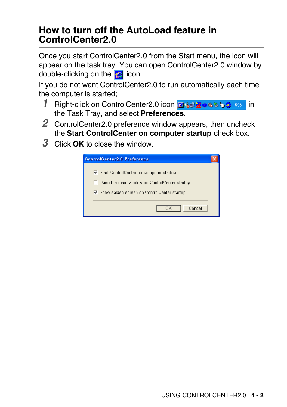 How to turn off the autoload feature in, Controlcenter2.0 -2 | Brother DCP-8040 User Manual | Page 73 / 178