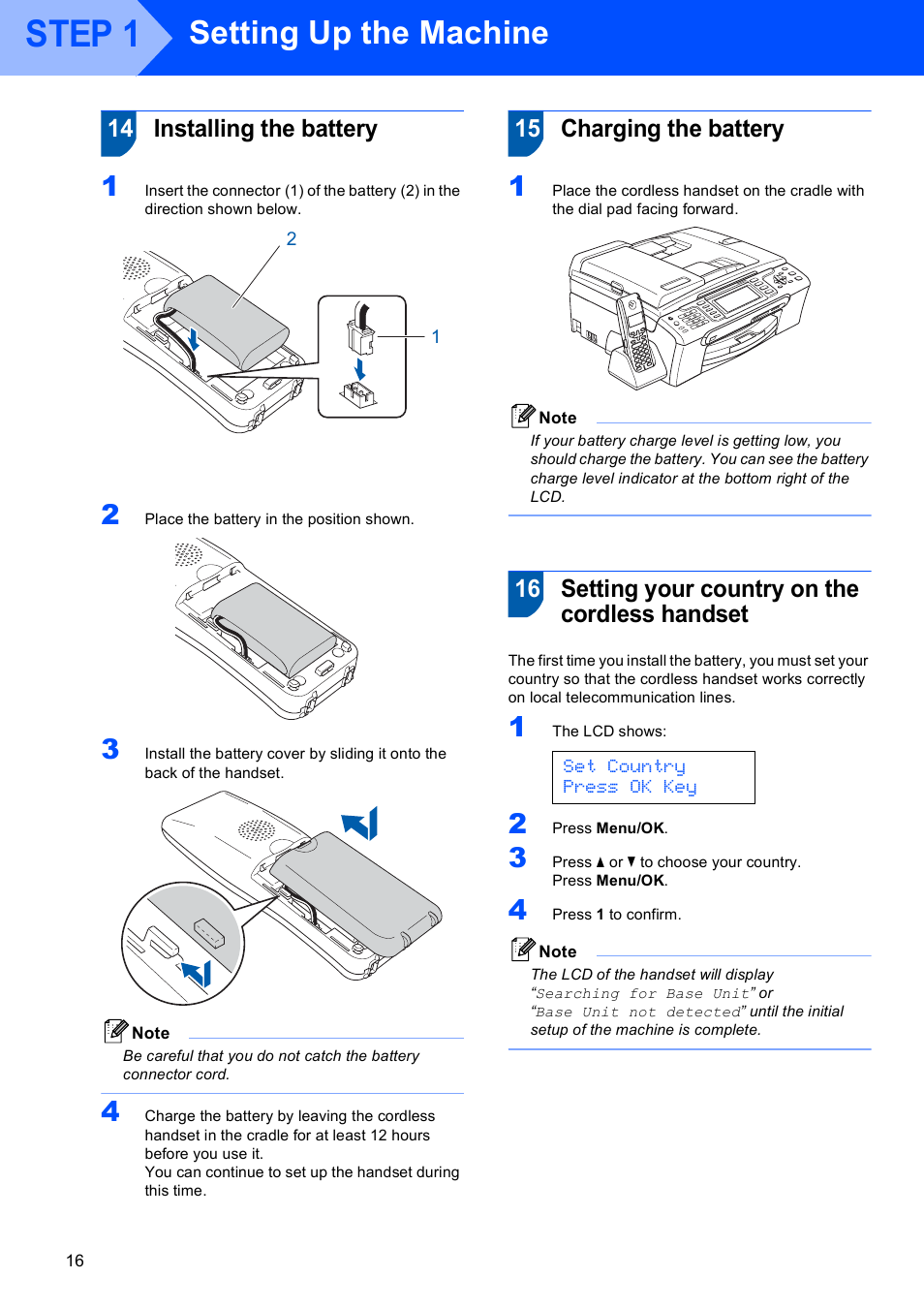 14 installing the battery, 15 charging the battery, 16 setting your country on the cordless handset | Step 1, Setting up the machine | Brother MFC-885CW User Manual | Page 18 / 60