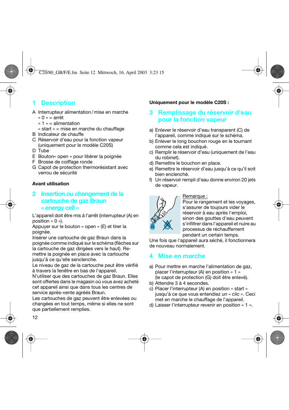 1 description, 4 mise en marche | Braun C20 Independent Steam User Manual | Page 12 / 17