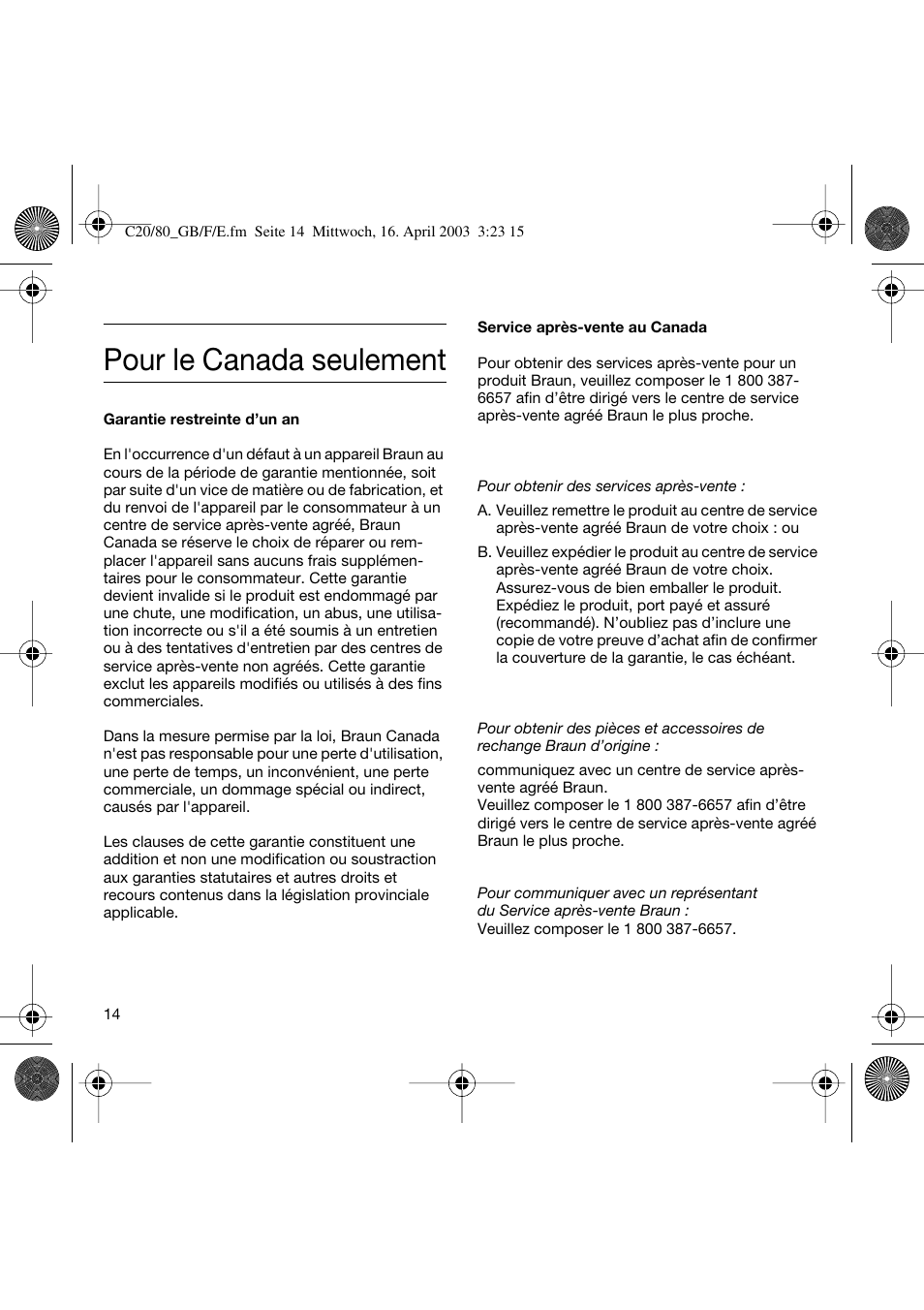 Pour le canada seulement | Braun C20 Independent Steam User Manual | Page 14 / 17