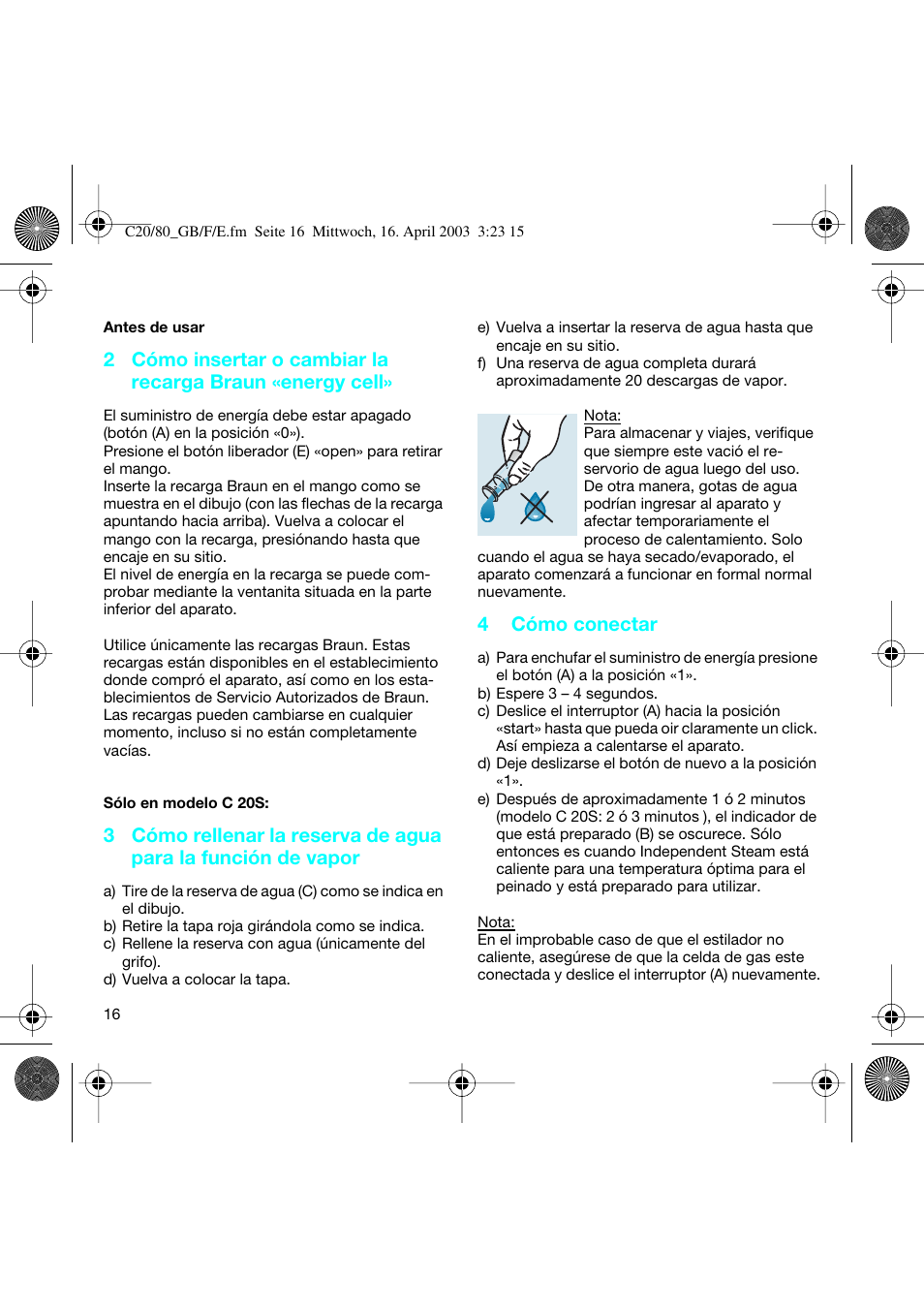 4 cómo conectar | Braun C20 Independent Steam User Manual | Page 16 / 17