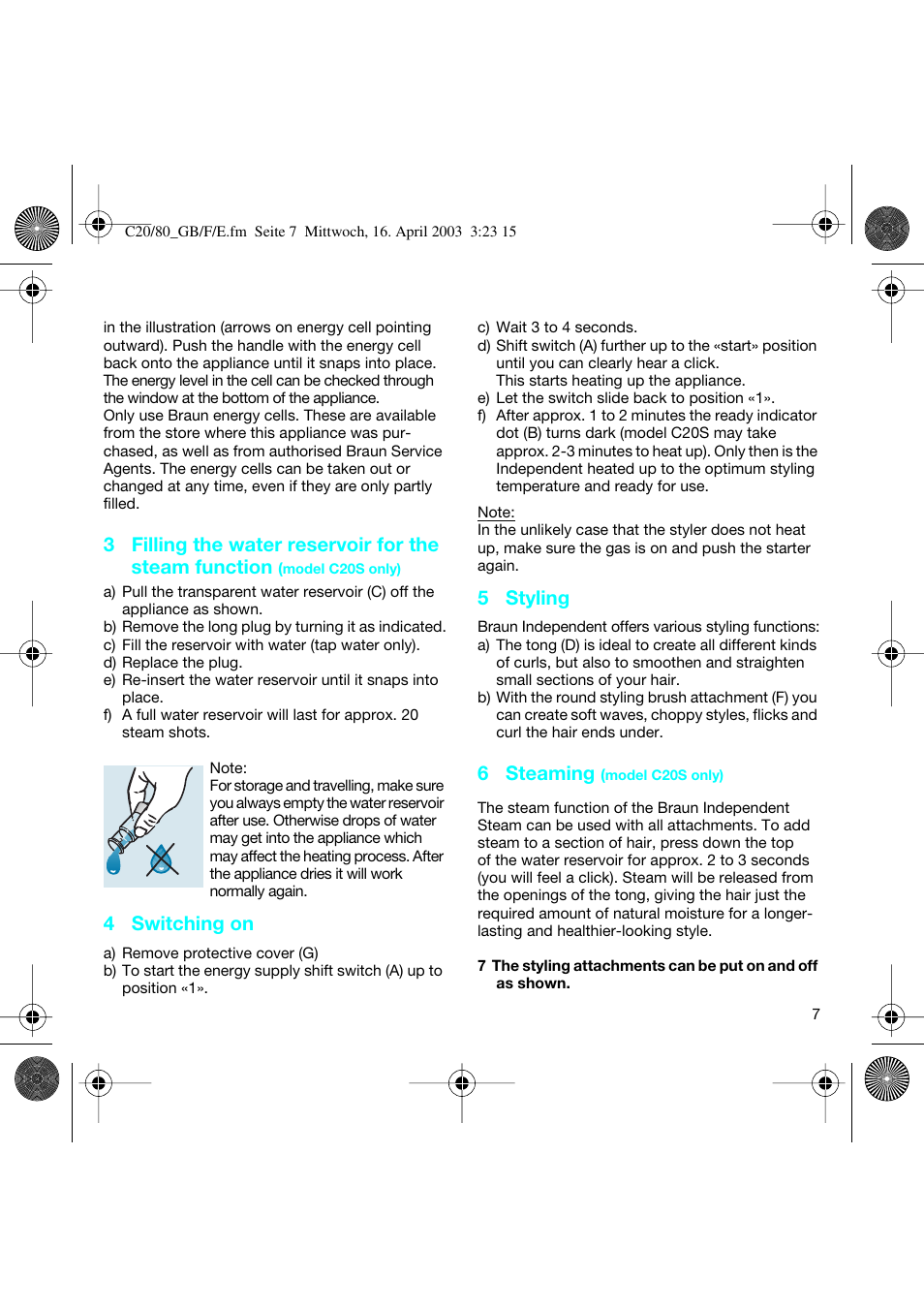 4 switching on, 5 styling, 6 steaming | Braun C20 Independent Steam User Manual | Page 7 / 17