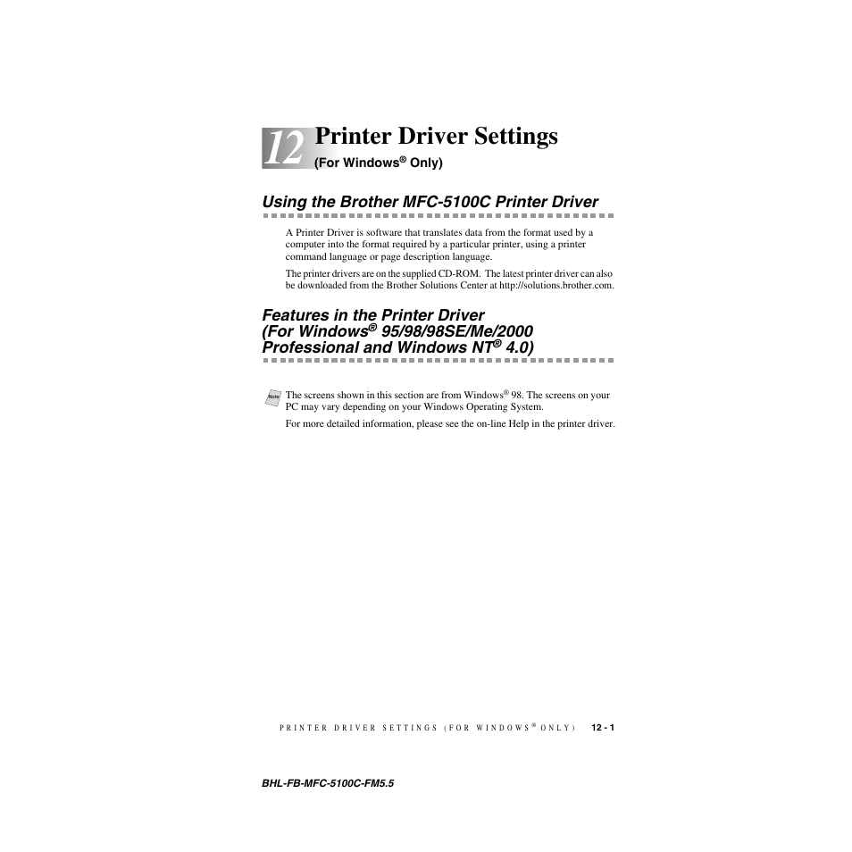 Printer driver settings (for windows® only), Using the brother mfc-5100c printer driver, Printer driver settings (for windows | Only) -1, 95/98/98se/me, 2000 professional and windows nt, Printer driver settings, Features in the printer driver (for windows | Brother MFC-5100C User Manual | Page 102 / 213