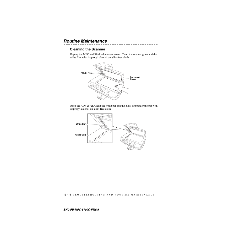 Routine maintenance, Cleaning the scanner, Routine maintenance -15 | Cleaning the scanner -15 | Brother MFC-5100C User Manual | Page 193 / 213