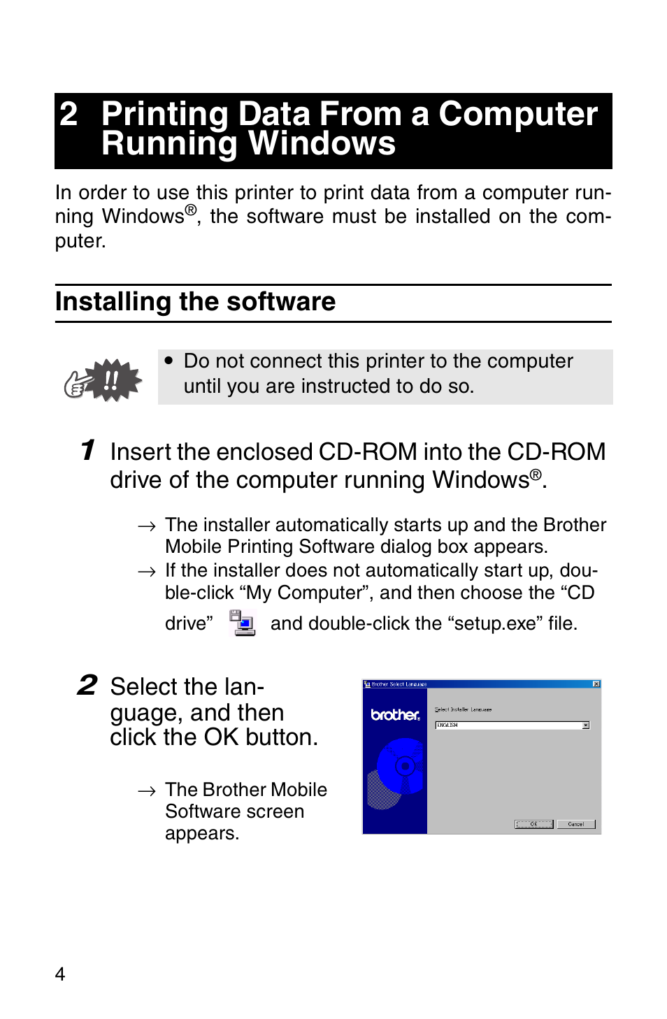 2 printing data from a computer running windows, Installing the software, 2 printing data from a computer running | Windows | Brother MW-120 User Manual | Page 6 / 75