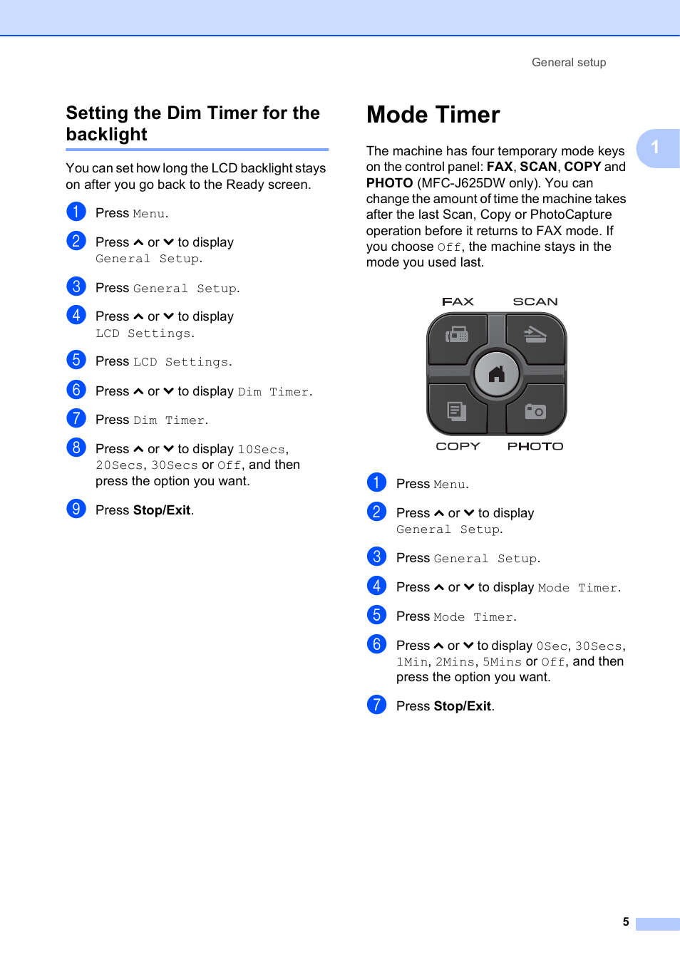 Setting the dim timer for the backlight, Mode timer | Brother MFC-J625DW User Manual | Page 11 / 79