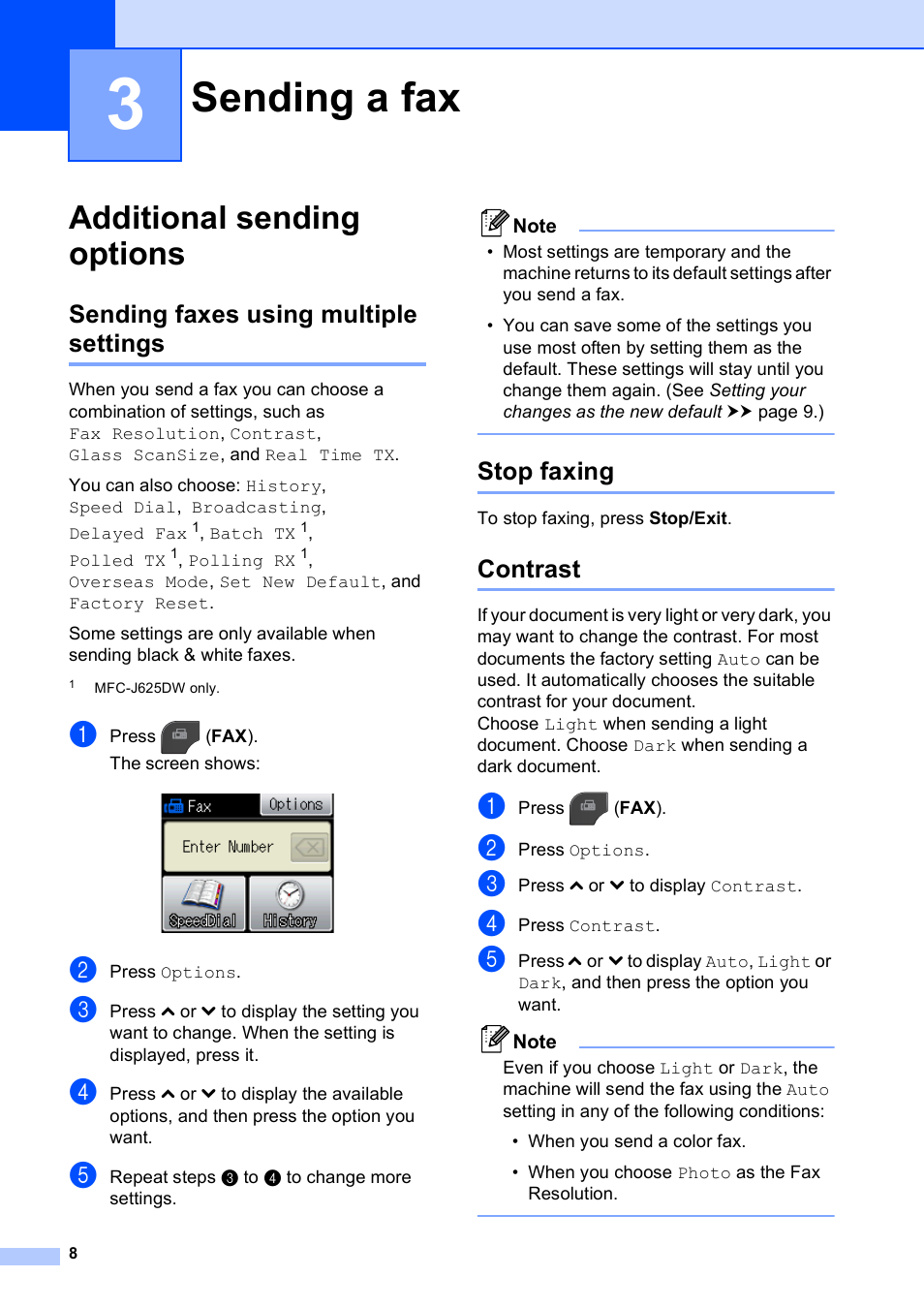3 sending a fax, Additional sending options, Sending faxes using multiple settings | Stop faxing, Contrast, Sending a fax | Brother MFC-J625DW User Manual | Page 14 / 79