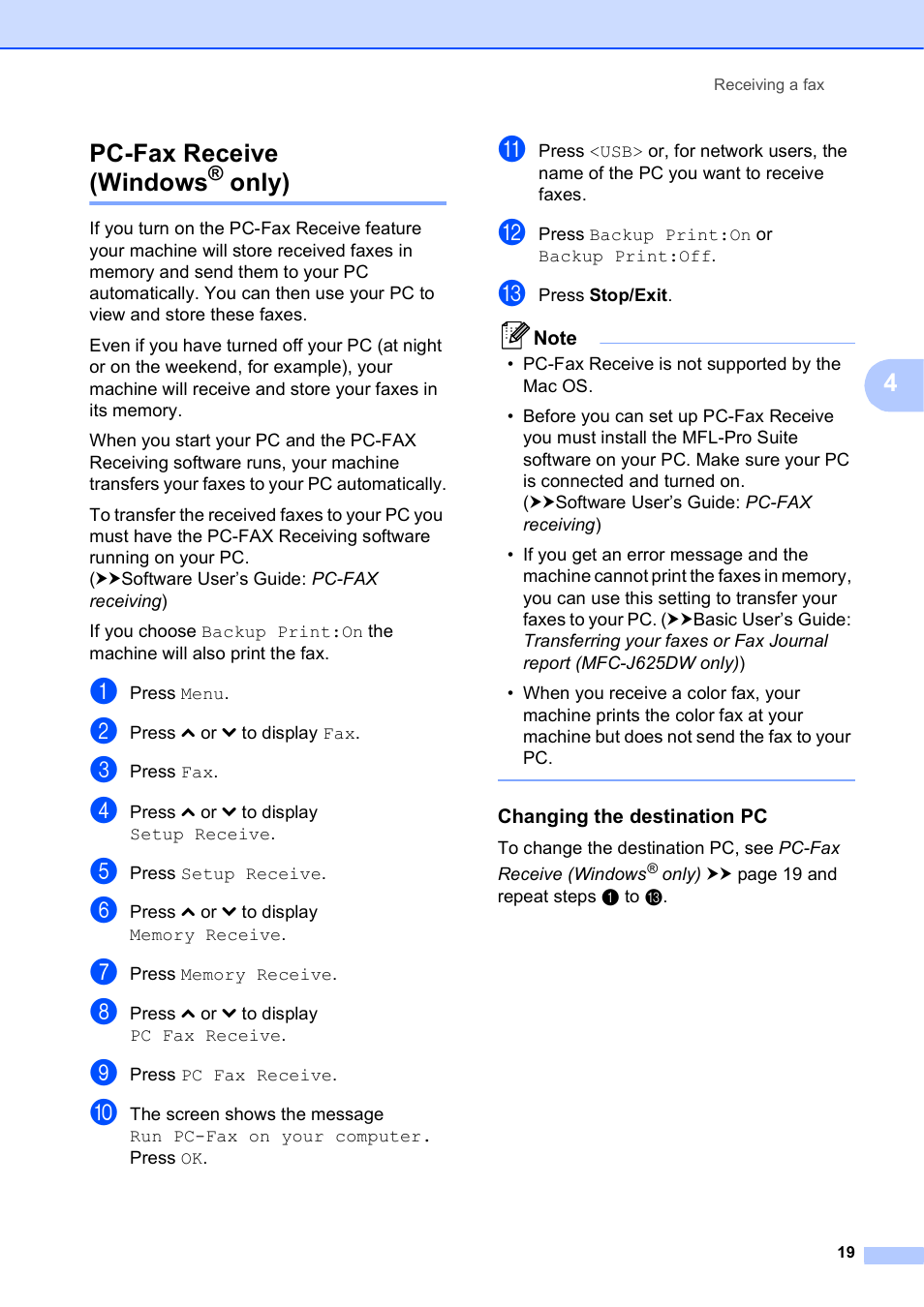 Pc-fax receive (windows® only), Changing the destination pc, Pc-fax receive (windows | Only), 4pc-fax receive (windows | Brother MFC-J625DW User Manual | Page 25 / 79