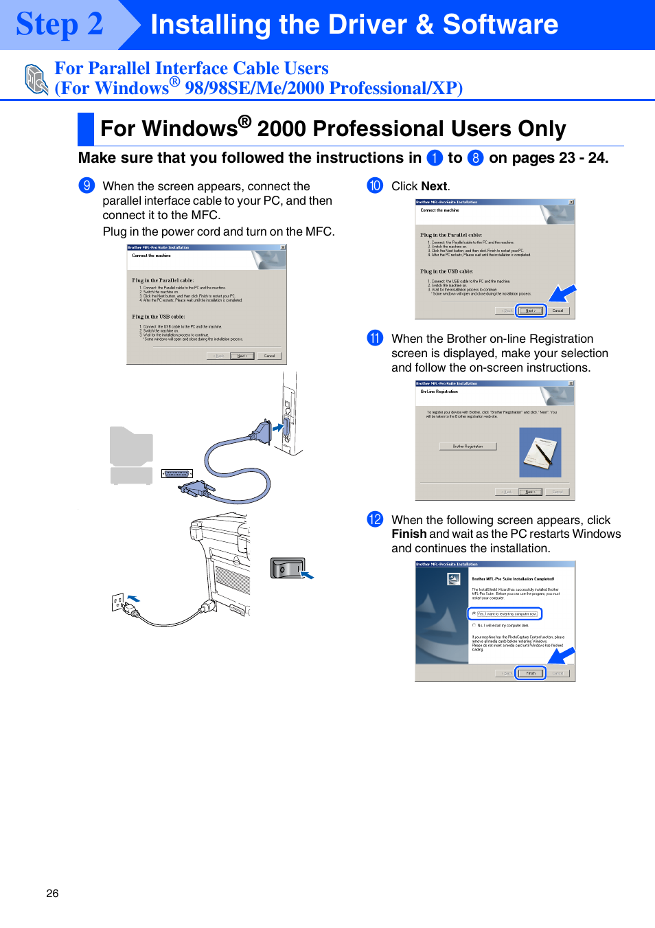 For windows® 2000 professional users only, For windows, 2000 professional users only | Windows, 2000 professional users, Step 2, Installing the driver & software | Brother MFC-8440 User Manual | Page 27 / 52