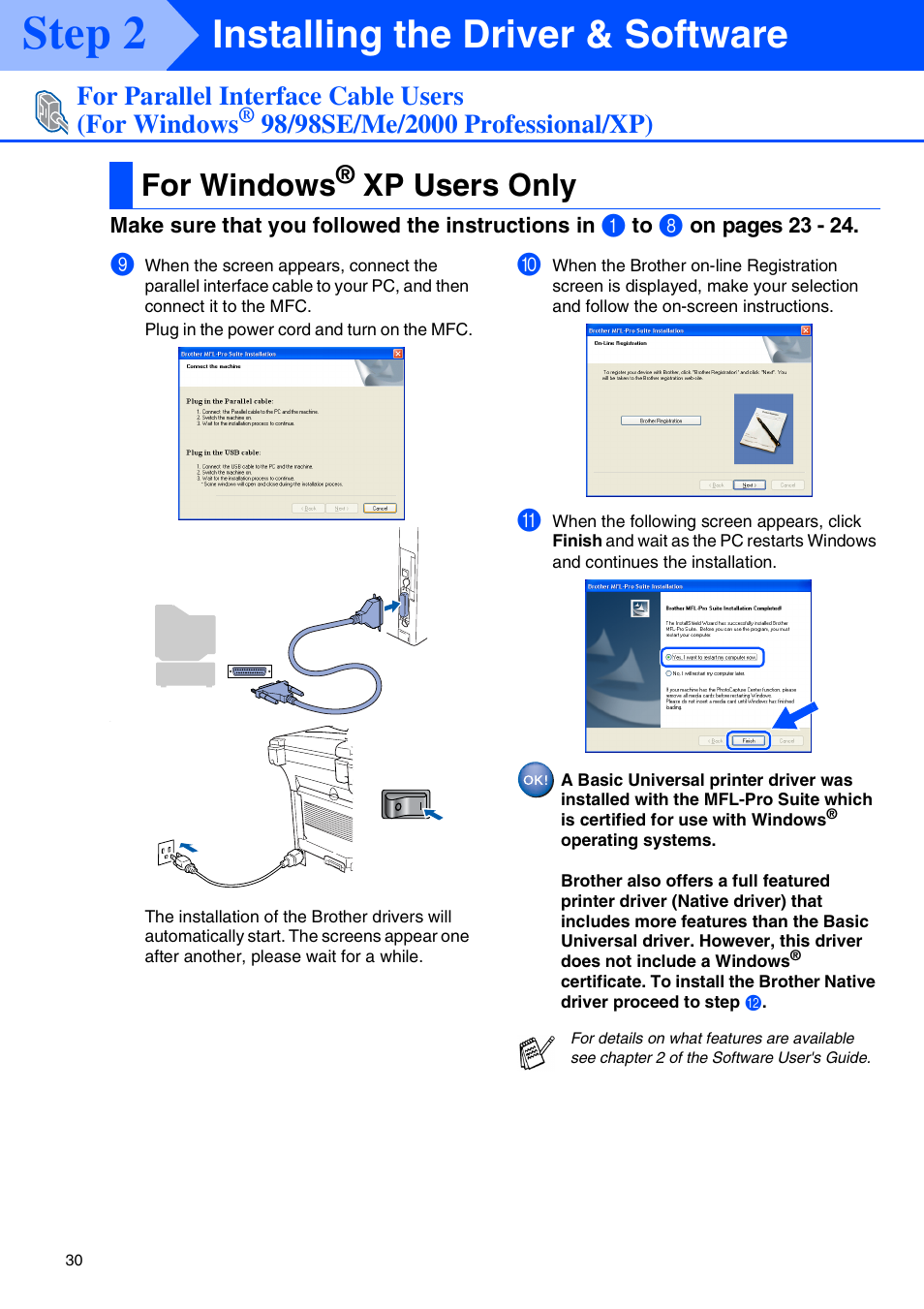 For windows® xp users only, For windows, Xp users only | Windows, Xp users, Step 2, Installing the driver & software, For parallel interface cable users (for windows | Brother MFC-8440 User Manual | Page 31 / 52