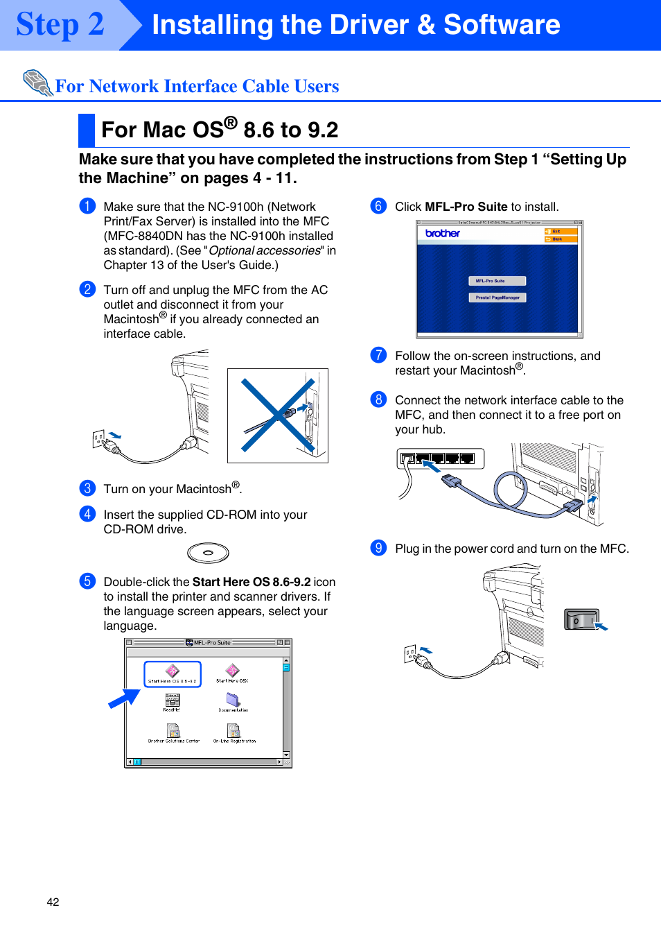 For network interface cable users, For mac os® 8.6 to 9.2, For mac os | 6 to 9.2, Step 2, Installing the driver & software | Brother MFC-8440 User Manual | Page 43 / 52