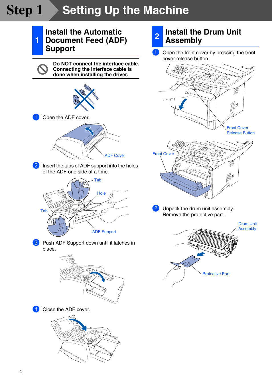 Step1 setting up the machine, 2 install the drum unit assembly, Setting up the machine | Install the automatic document feed (adf) support, Install the drum unit assembly, Step 1, 1install the automatic document feed (adf) support, 2install the drum unit assembly | Brother MFC-8440 User Manual | Page 5 / 52