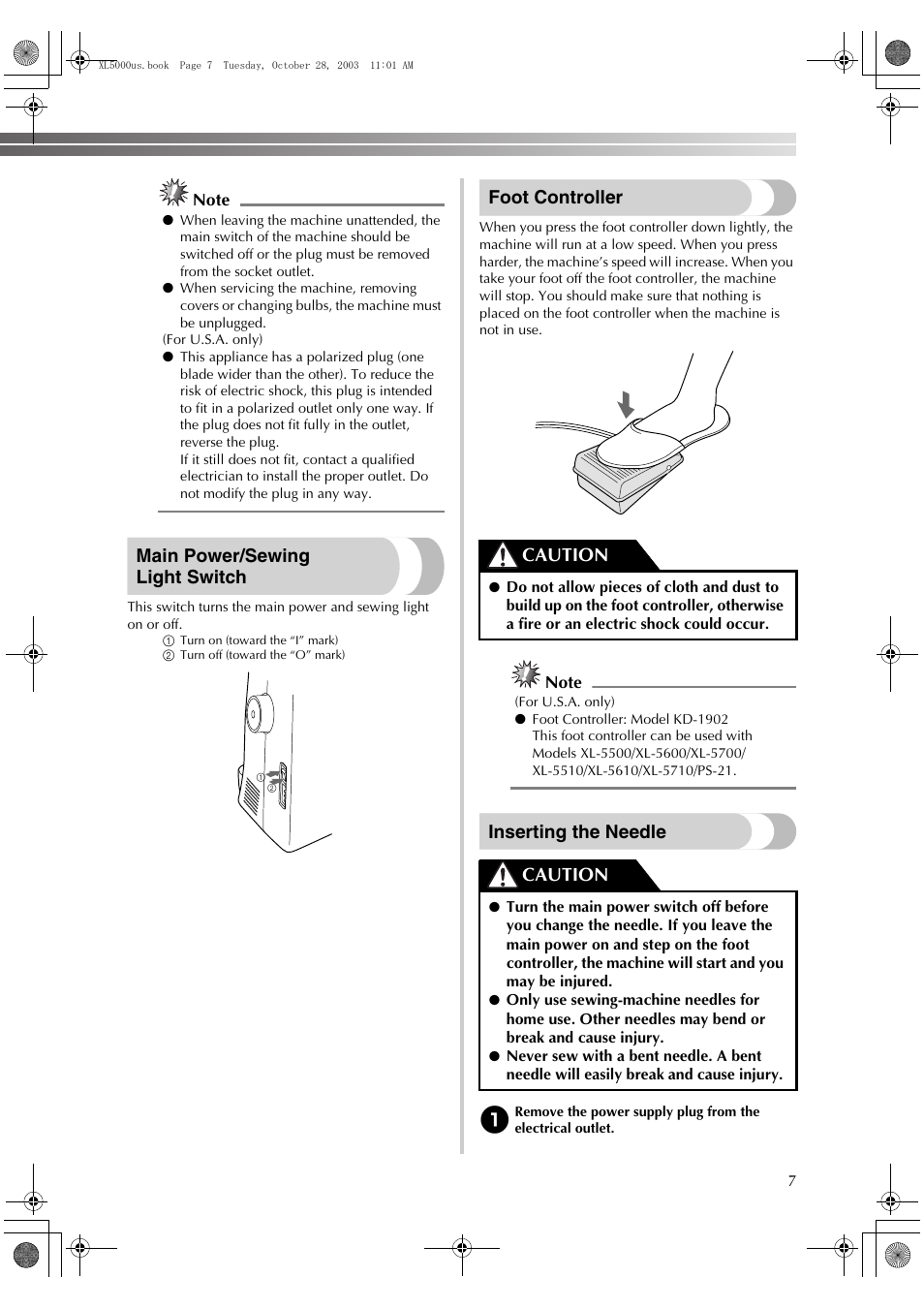 Main power/sewing light switch, Foot controller, Inserting the needle | Caution | Brother XL-5600 User Manual | Page 8 / 46