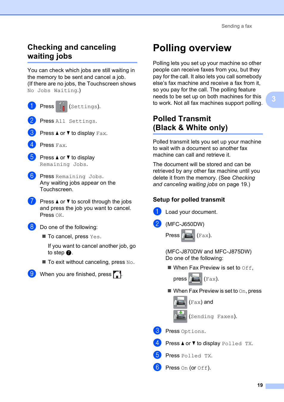 Checking and canceling waiting jobs, Polling overview, Polled transmit (black & white only) | Setup for polled transmit, 3checking and canceling waiting jobs | Brother MFC-J870DW User Manual | Page 25 / 97