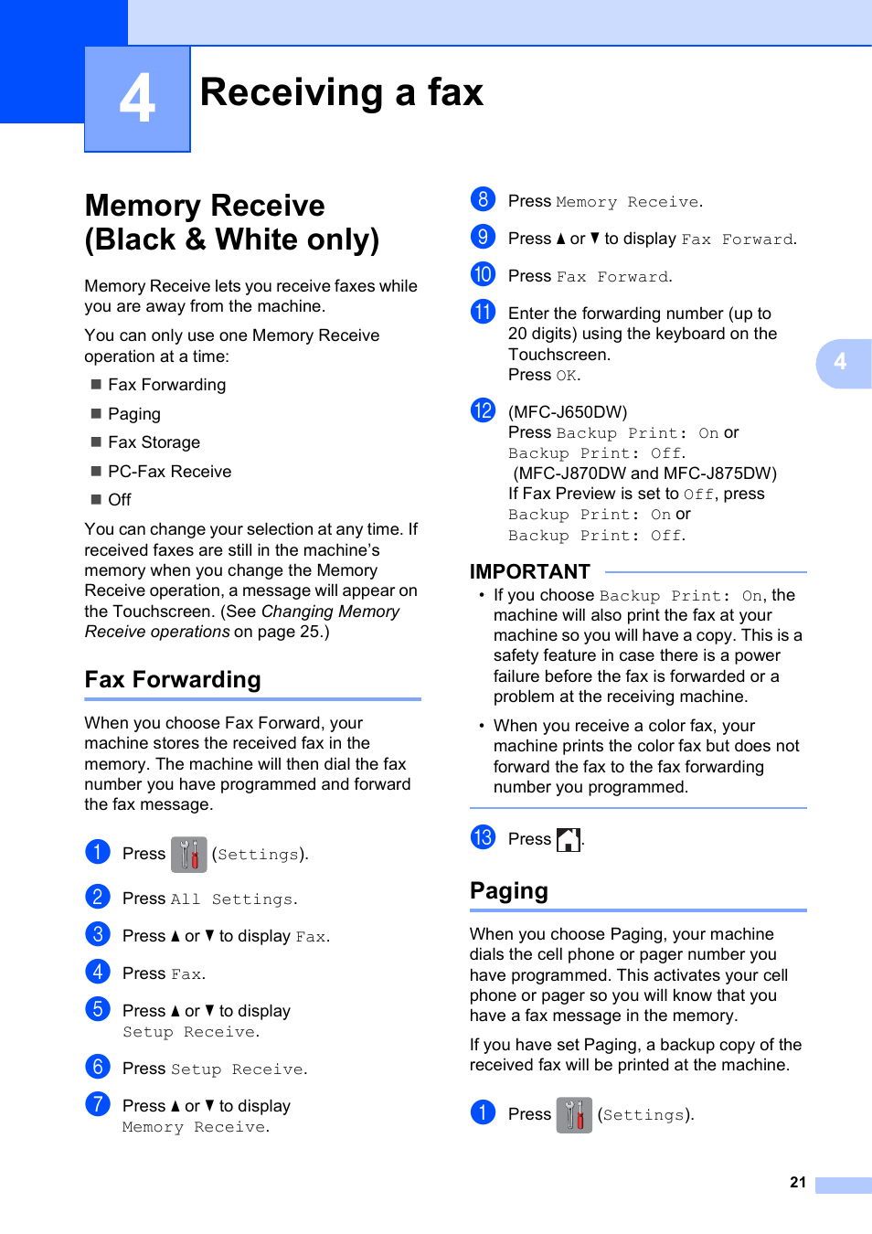 4 receiving a fax, Memory receive (black & white only), Fax forwarding | Paging, Receiving a fax, Fax forwarding paging | Brother MFC-J870DW User Manual | Page 27 / 97