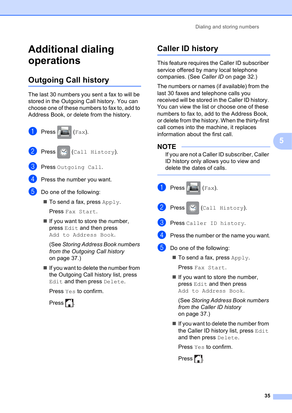 Additional dialing operations, Outgoing call history, Caller id history | Outgoing call history caller id history | Brother MFC-J870DW User Manual | Page 41 / 97