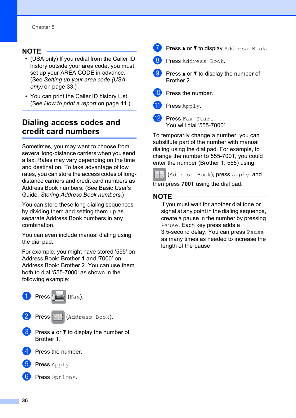 Dialing access codes and credit card numbers | Brother MFC-J870DW User Manual | Page 42 / 97