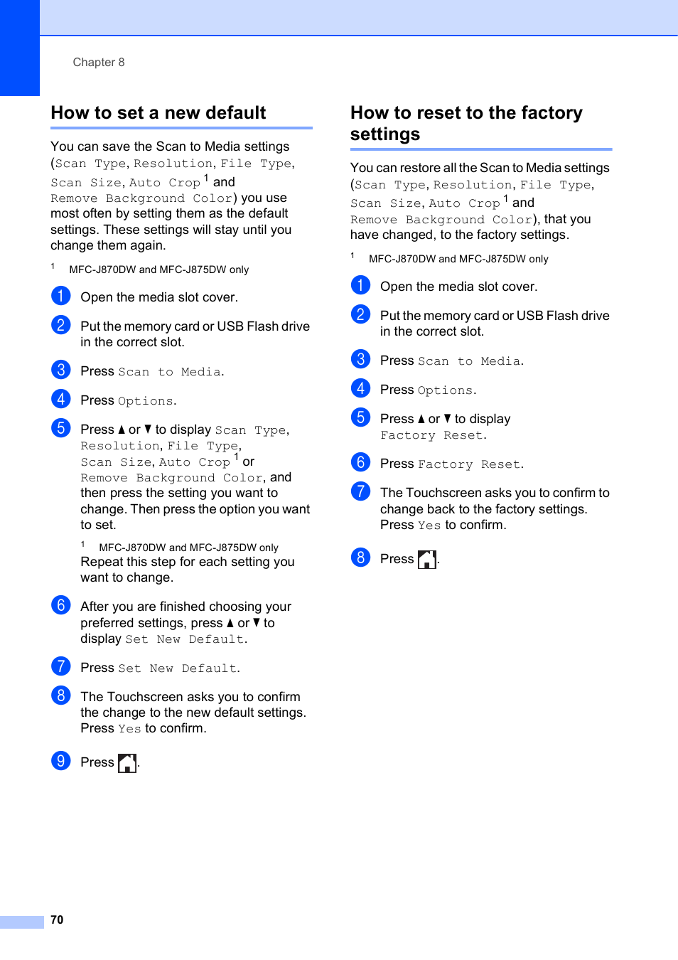 How to set a new default, How to reset to the factory settings | Brother MFC-J870DW User Manual | Page 76 / 97