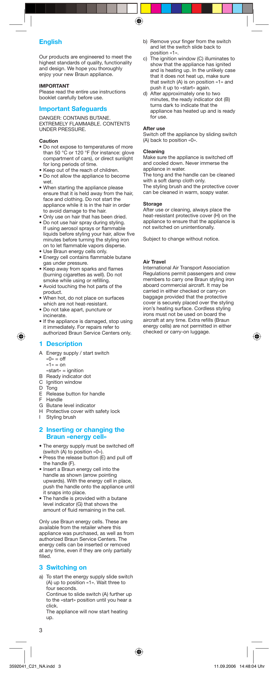 English, Important safeguards, 1 description | 2 inserting or changing the braun «energy cell, 3 switching on | Braun C21 smoothstyler cordless User Manual | Page 3 / 8