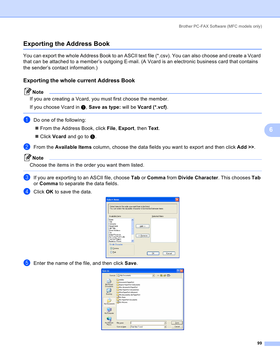 Exporting the address book, Exporting the whole current address book, 6exporting the address book | Brother MFC-230C User Manual | Page 105 / 168