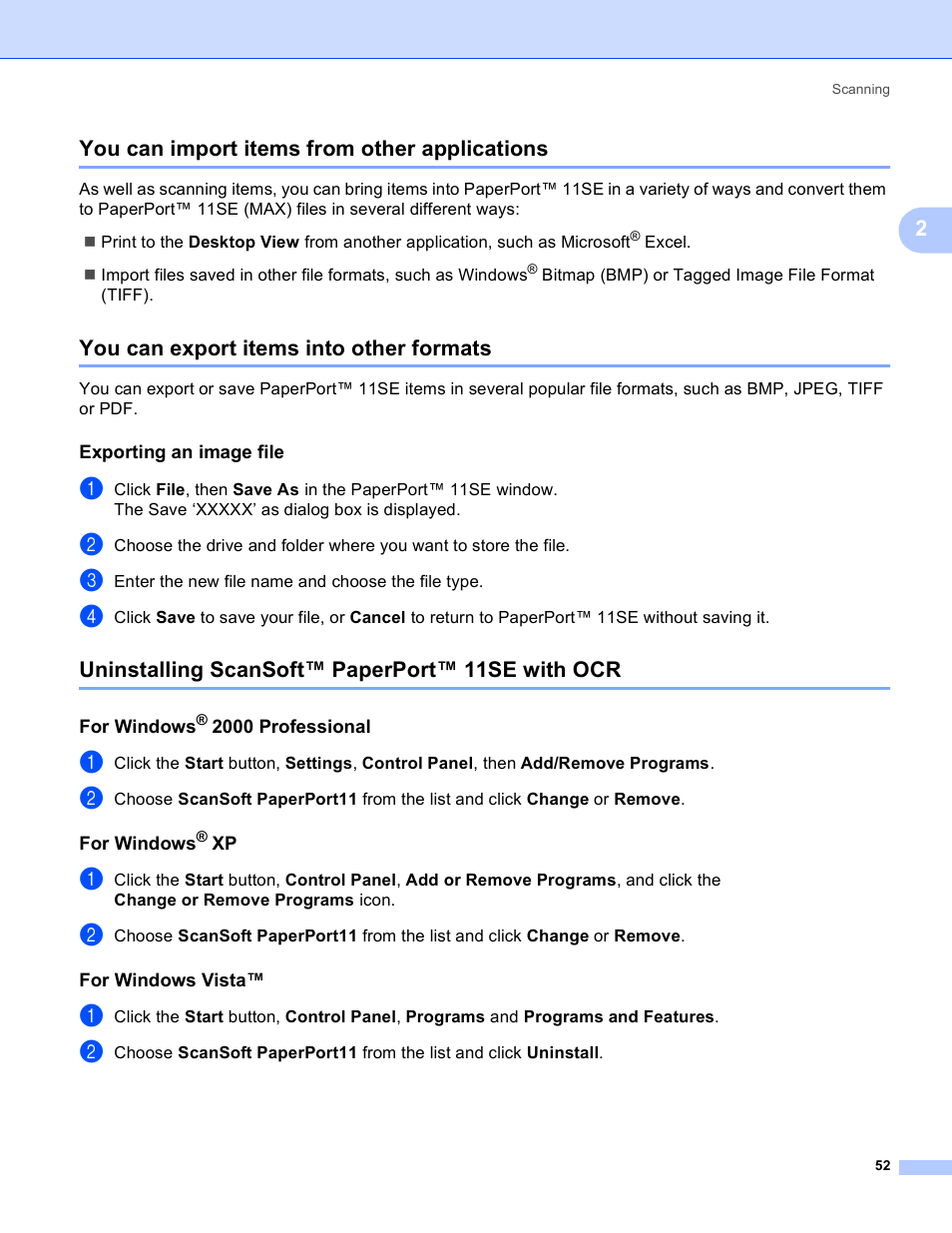 You can import items from other applications, You can export items into other formats, Exporting an image file | Uninstalling scansoft™ paperport™ 11se with ocr, For windows® 2000 professional, For windows® xp, For windows vista, 2you can import items from other applications | Brother MFC-230C User Manual | Page 58 / 168