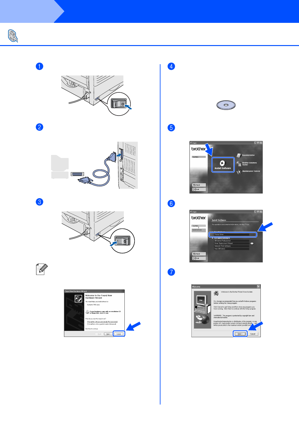 For parallel interface cable users, Ca nc el, Step 2 | Installing the driver | Brother HL-7050 User Manual | Page 14 / 35