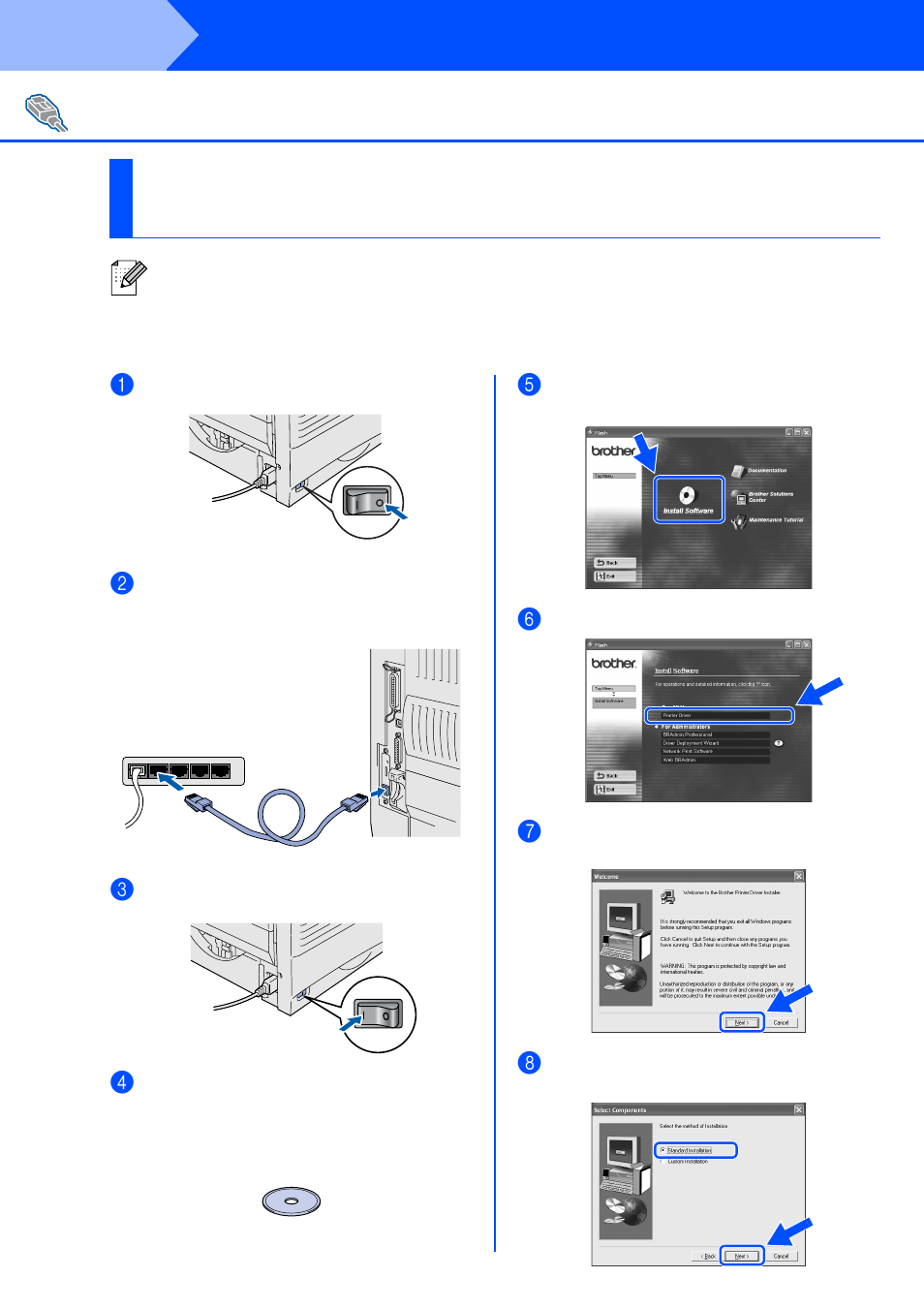 Step 2, Installing the driver, For network interface cable users | Brother HL-7050 User Manual | Page 18 / 35