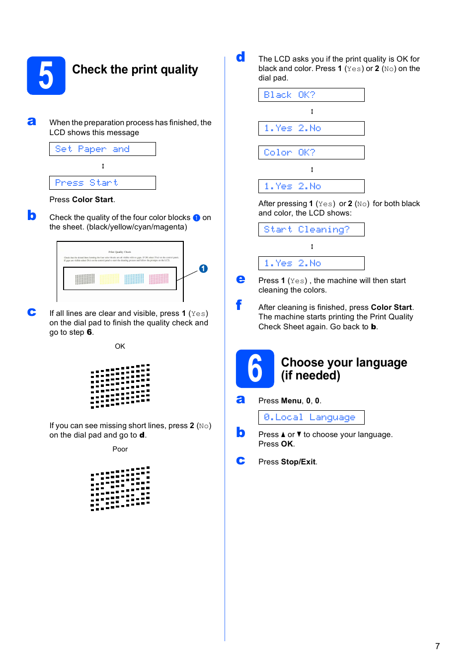 5 check the print quality, 6 choose your language (if needed), Check the print quality | Choose your language (if needed) | Brother MFC-255CW User Manual | Page 7 / 46