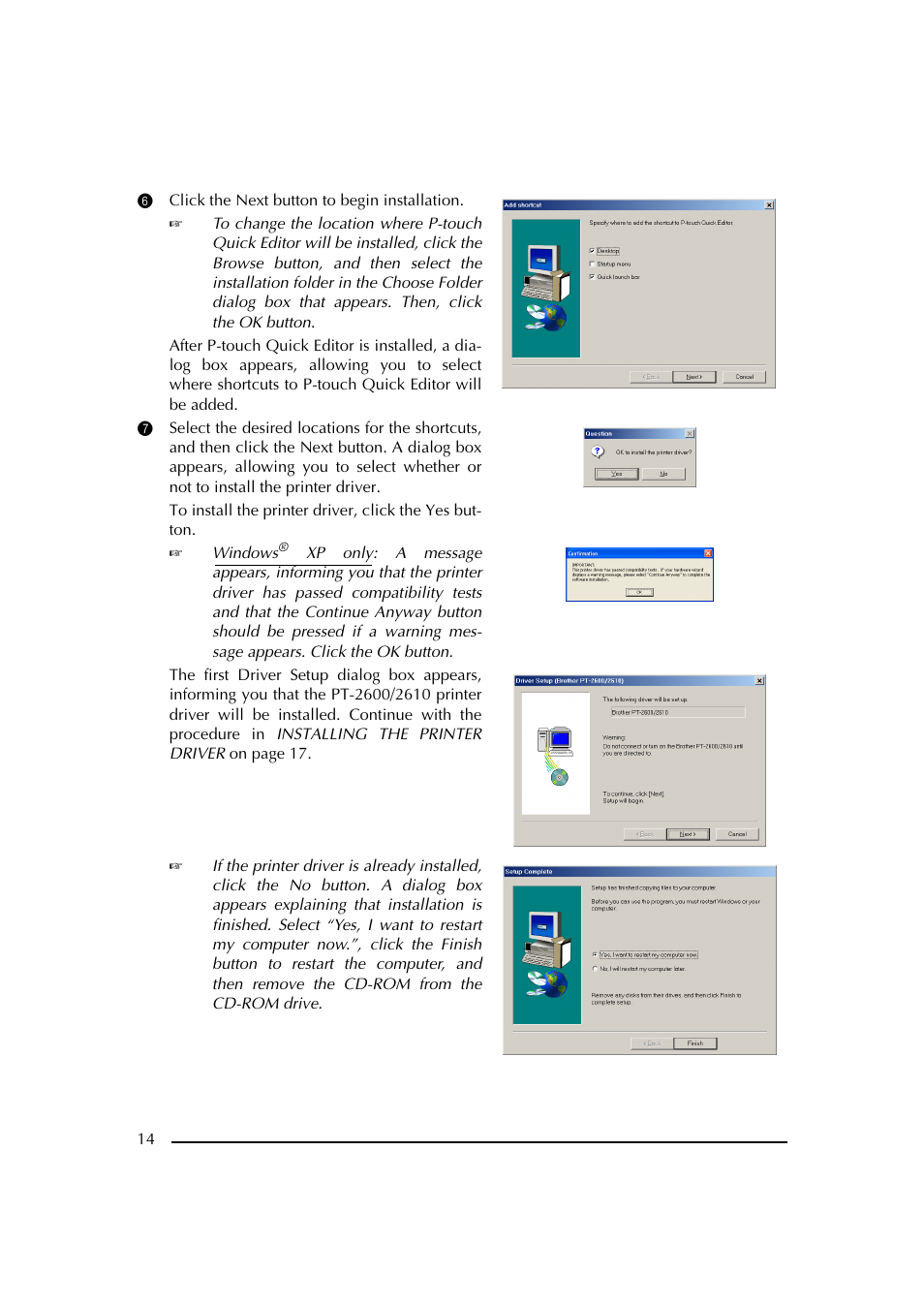 6 click the next button to begin installation | Brother PT-2600 User Manual | Page 21 / 250