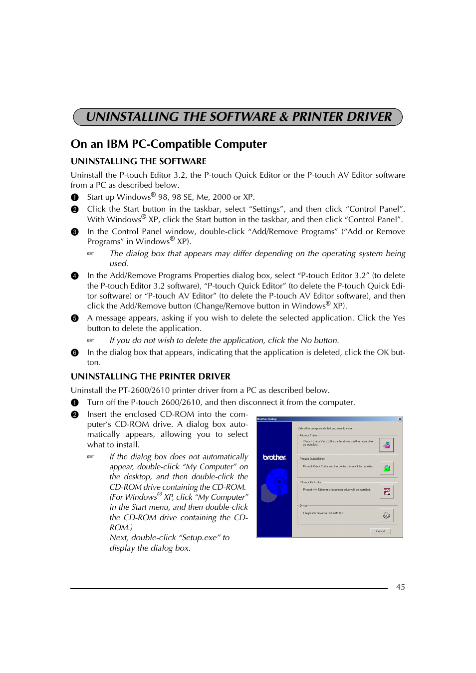 Uninstalling the software & printer driver, On an ibm pc-compatible computer, 1 start up windows® 98, 98 se, me, 2000 or xp | Brother PT-2600 User Manual | Page 52 / 250