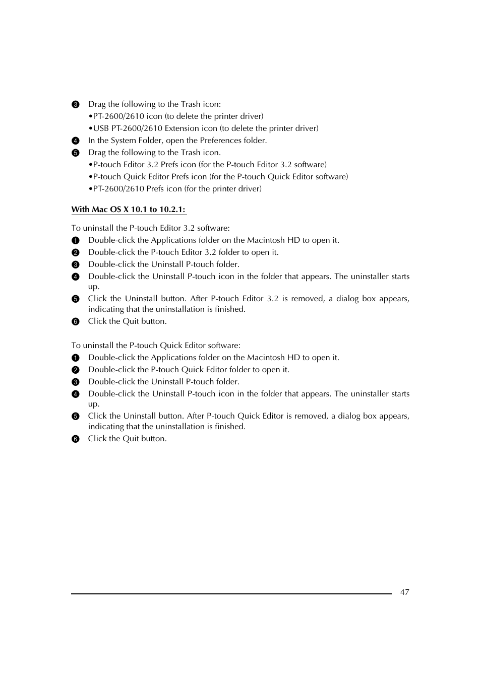 3 drag the following to the trash icon, 5 drag the following to the trash icon, 3 double-click the uninstall p-touch folder | 6 click the quit button | Brother PT-2600 User Manual | Page 54 / 250