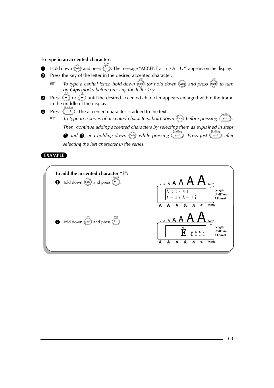 1 hold down c and press a, 2 hold down s and press e, 2 presione la tecla de la letra acentuada deseada | Brother PT-2600 User Manual | Page 70 / 250