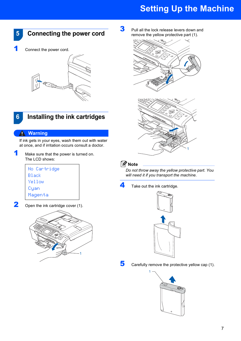 5 connecting the power cord, 6 installing the ink cartridges, Setting up the machine | 5connecting the power cord, 6installing the ink cartridges, No cartridge black yellow cyan magenta | Brother MFC-665CW User Manual | Page 9 / 57