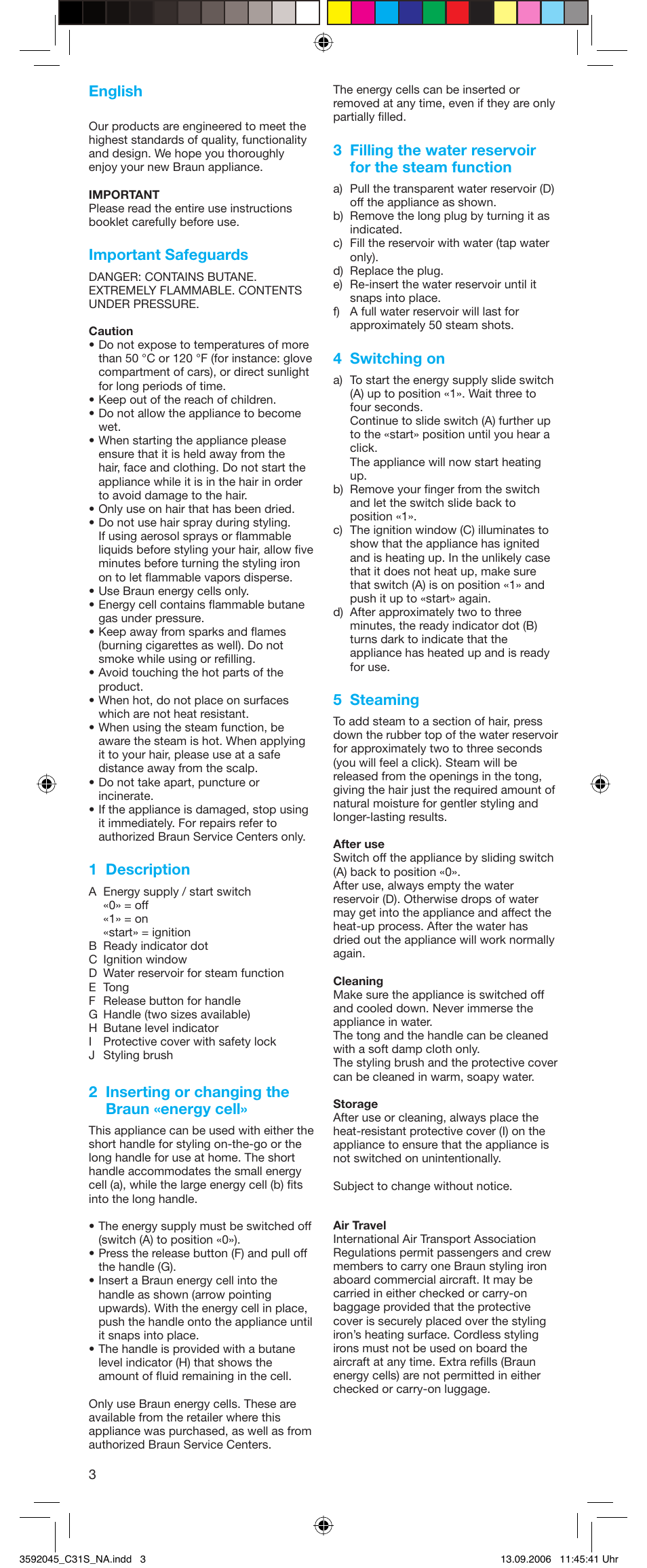 English, Important safeguards, 1 description | 2 inserting or changing the braun «energy cell, 4 switching on, 5 steaming | Braun C30S smoothstyler cordless User Manual | Page 3 / 8