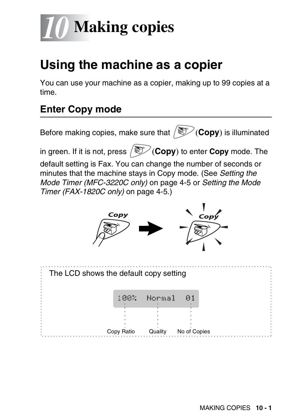 10 making copies, Using the machine as a copier, Enter copy mode | Making copies -1, Using the machine as a copier -1, Enter copy mode -1, Making copies | Brother FAX-1820C User Manual | Page 117 / 181