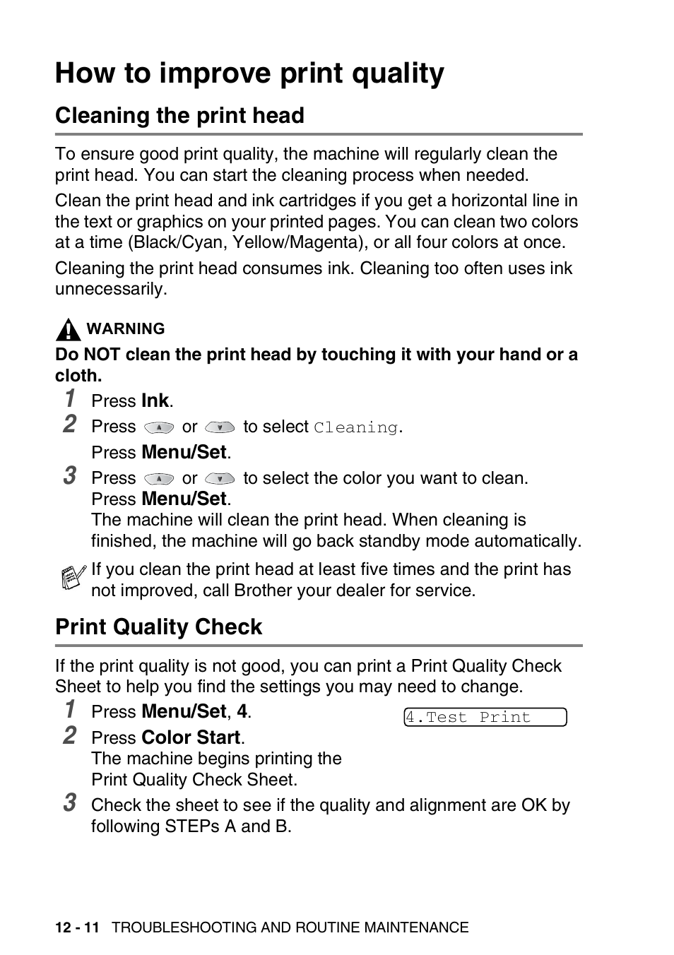 How to improve print quality, Cleaning the print head, Print quality check | How to improve print quality -11 | Brother FAX-1820C User Manual | Page 148 / 181