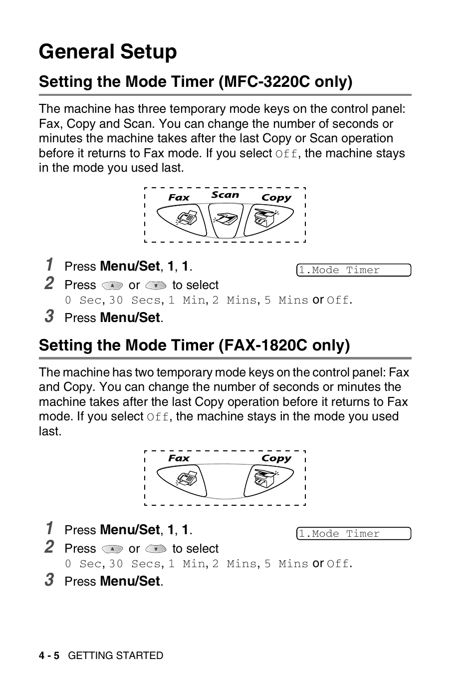 General setup, Setting the mode timer (mfc-3220c only), Setting the mode timer (fax-1820c only) | General setup -5 | Brother FAX-1820C User Manual | Page 58 / 181