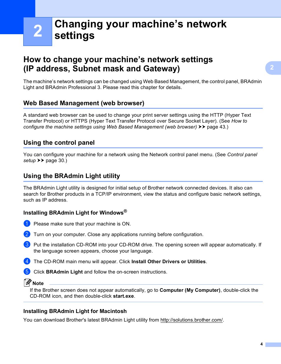 2 changing your machine’s network settings, Web based management (web browser), Using the control panel | Using the bradmin light utility, Installing bradmin light for windows, Installing bradmin light for macintosh, Changing your machine’s network settings, How to change your machine’s network settings, Ip address, subnet mask and gateway) | Brother HL-S7000DN User Manual | Page 10 / 117