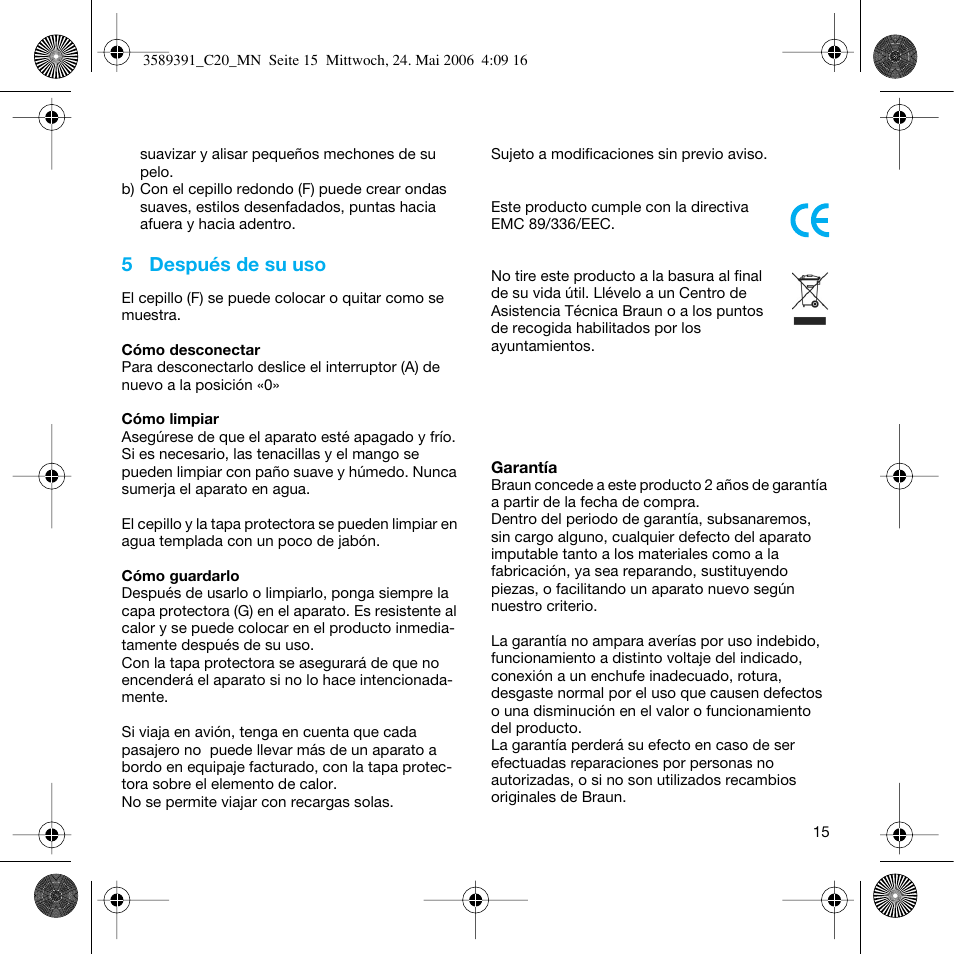 5 después de su uso | Braun C Club Cordless Styler User Manual | Page 14 / 45