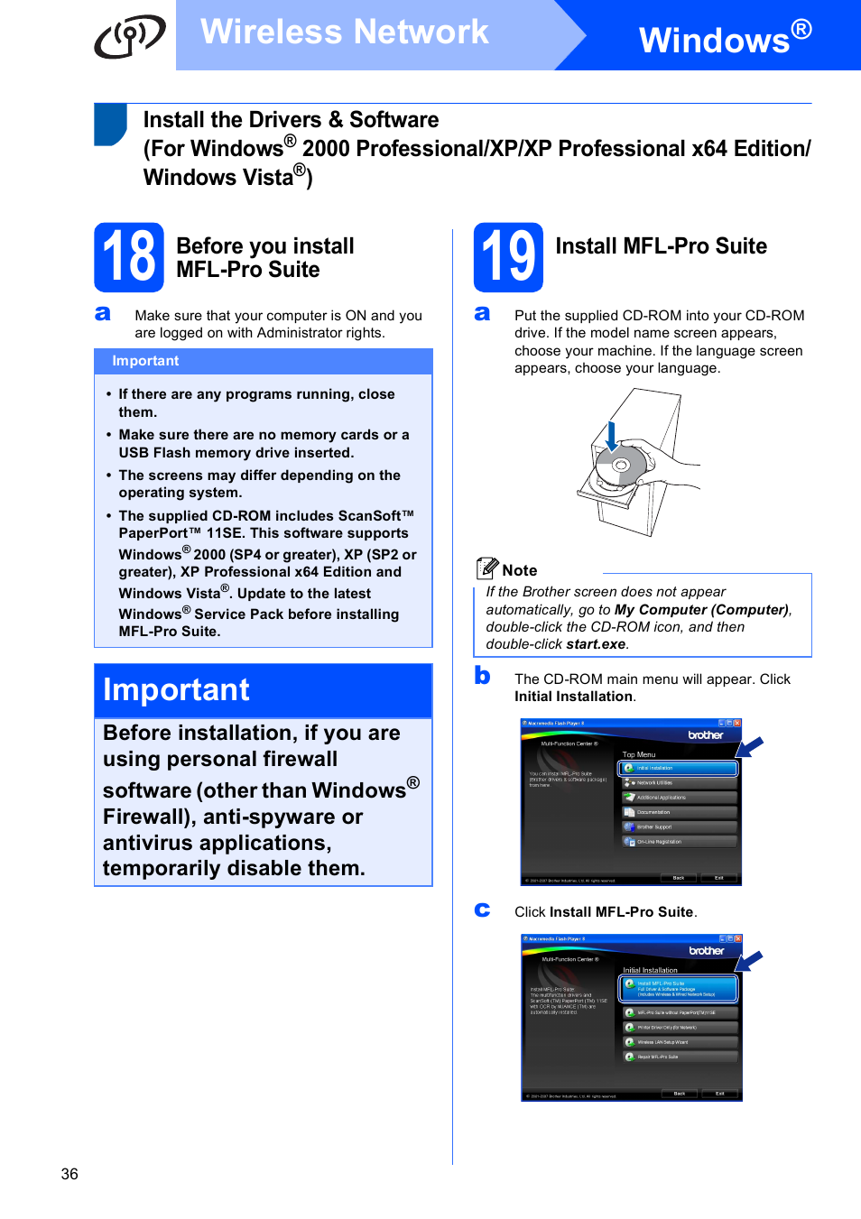 18 before you install mfl-pro suite, 19 install mfl-pro suite, E 36 | Windows, Wireless network, Important | Brother MFC-6490CW User Manual | Page 36 / 48