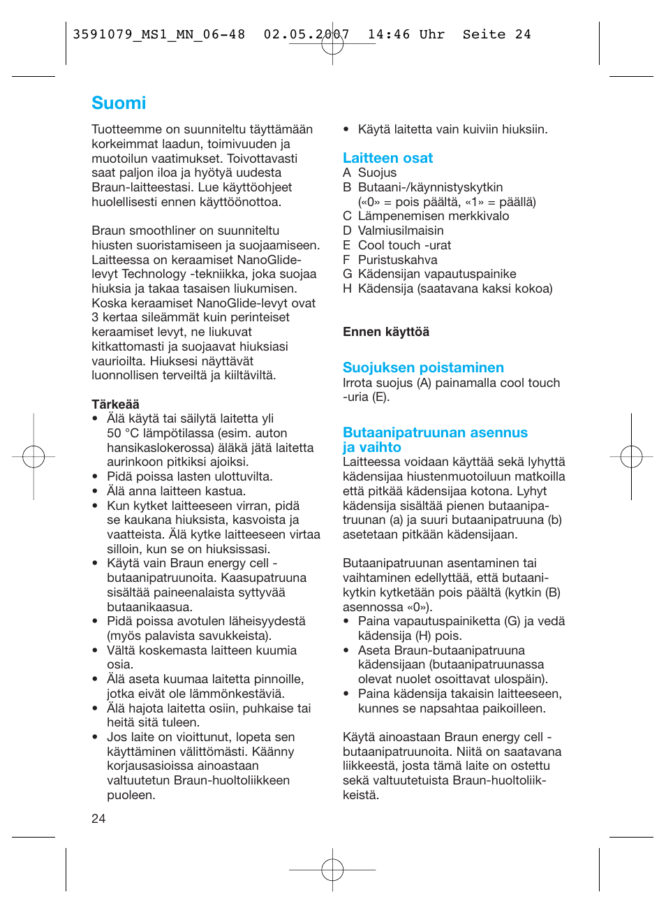 Suomi | Braun MS1 smoothliner cordless User Manual | Page 24 / 43